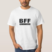 BFF - Big Fat Friend T-shirt (Voorkant)
