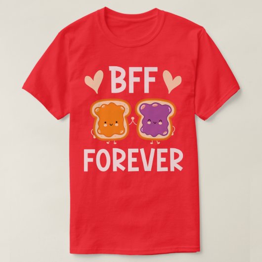 BFF Forever Toast Friendship Vriendin T-shirt (Design voorkant)
