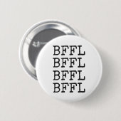 BFFL-pen Ronde Button 5,7 Cm (Voorkant /achterkant)