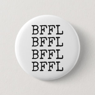 BFFL-pen Ronde Button 5,7 Cm