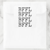 BFFL Vierkante Stickers (Tas)