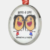 BFFS For Life Cartoon Metalen Ornament (Links)