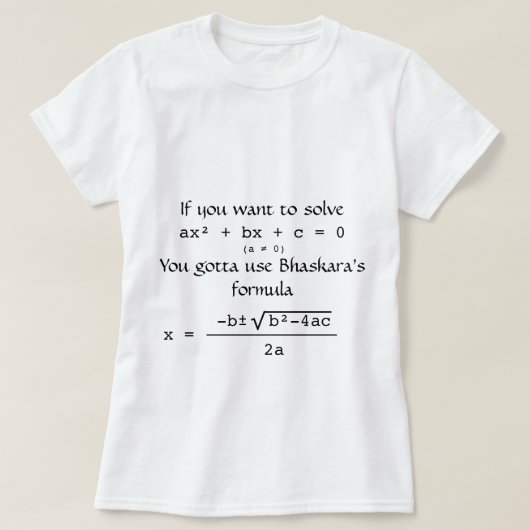 Bhaskara Formula Solves Quadratic Equation T-Shirt (Design voorkant)