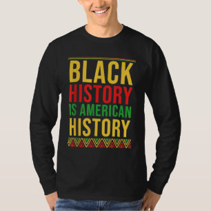 BHM Gift Black History (Geschiedenis van de Amerik T-shirt