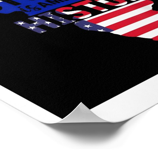 Bhm Gift Black History is Amerikaans Poster (Hoek)