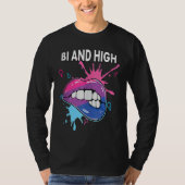 Bi And High Bisexual Rainbow Pride March Bisexuali T-shirt (Voorkant)