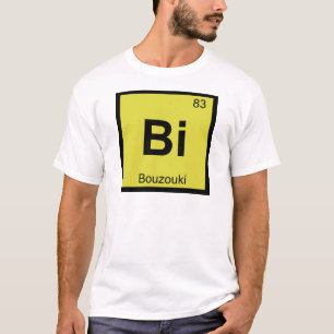 Bi - Bouzouki Muziek Chemie Periodiek Systeem T-shirt