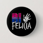 Bi Felicia Funny Bisexual Pride Flag Ronde Button 5,7 Cm (Voorkant)