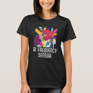 Bi Frequentiesensor Bisexual Rainbow Pride Bisexua T-shirt
