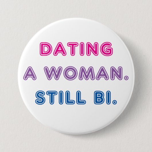 Bi Pride — Een vrouw eten. Nog steeds Bi. Ronde Button 7,6 Cm (Voorkant)