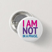 Bi Pride "Ik ben niet in een fase"-toets Ronde Button 3,2 Cm (Voorkant /achterkant)