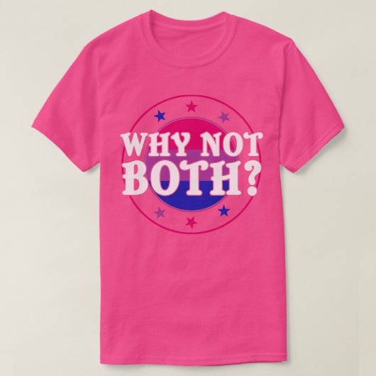 Bi Pride Waarom Niet Beide Grappige Biseksueel LGB T-shirt (Design voorkant)