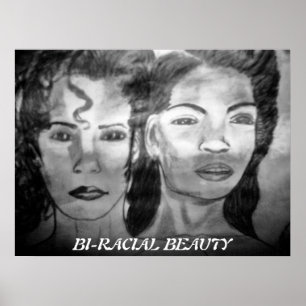 BI-RACIAL BEAUTY-poster Poster