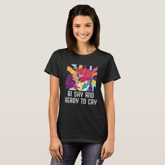 Bi Shy And Ready To Cry Bisexual Pride Bisexuality T-shirt (Voorkant volledig)