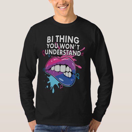 Bi Thing You Won't Understand Bisexual Rainbow Pri T-shirt (Voorkant)