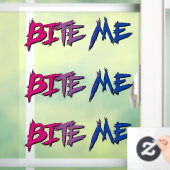 Bi trots bijt me raamsticker (Huis)