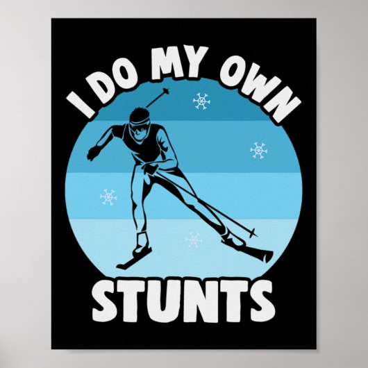 Biathlon Ik doe mijn eigen stunts langlaufer Poster (Voorkant)