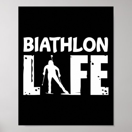 Biathlon Life For Biathletes Skiing Poster (Voorkant)