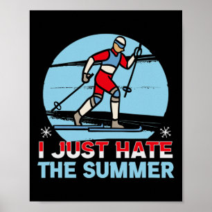 Biatlon Ik haat gewoon de zomer cross country ski Poster