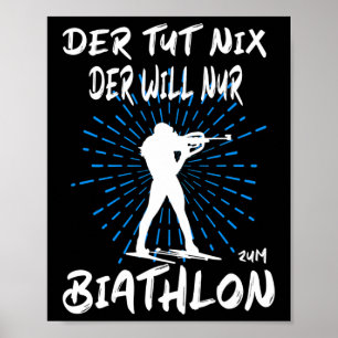 Biatlon Winter Sport Biathlet Funny Biathlon Poster