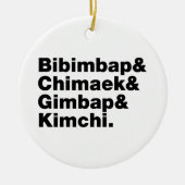 Bibimbap & Chimaek & Gimbap & Kimchi. Koreaanse vo Keramisch Ornament (Voorkant)