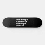 Bibimbap & Chimaek & Gimbap & Kimchi. Koreaanse vo Persoonlijk Skateboard (Horizontaal)