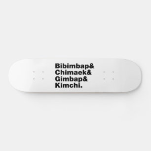 Bibimbap & Chimaek & Gimbap & Kimchi. Koreaanse vo Persoonlijk Skateboard