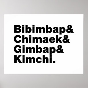 Bibimbap & Chimaek & Gimbap & Kimchi. Koreaanse vo Poster