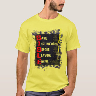 BIBLE = Basisinstructies voordat u de aarde verlaa T-shirt