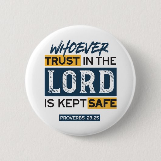 Bible Quote Art - Proverbs 29:25 Trust in God Ronde Button 5,7 Cm (Voorkant)