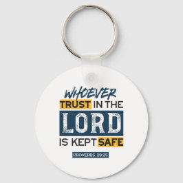 Bible Quote Art - Proverbs 29:25 Trust in God Sleutelhanger