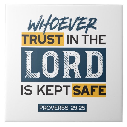 Bible Quote Art - Proverbs 29:25 Trust in God Tegeltje (Voorkant)