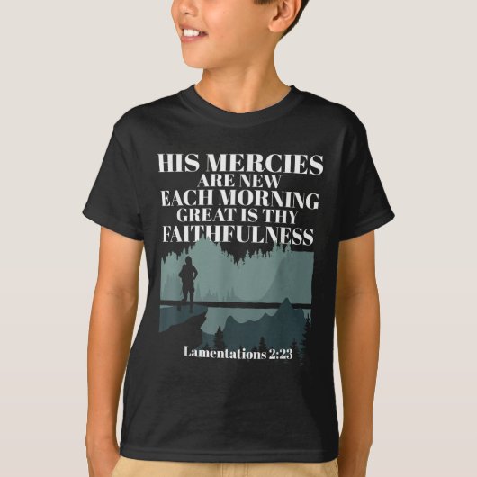 Bible Quote His Mercies Are New Every Morning Jesu T-shirt (Voorkant)