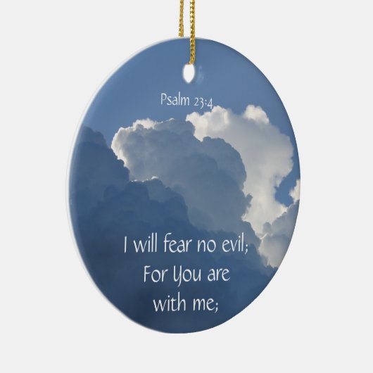 Bible Scripture Psalm 23:4 Fear No Evil... Keramisch Ornament (Rechts)
