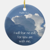 Bible Scripture Psalm 23:4 Fear No Evil... Keramisch Ornament (Achterkant)