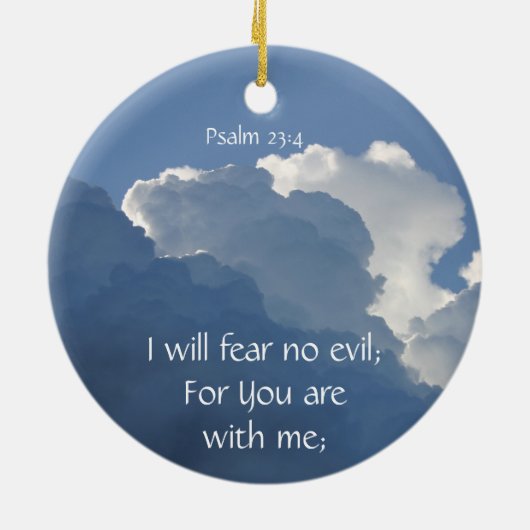 Bible Scripture Psalm 23:4 Fear No Evil... Keramisch Ornament (Achterkant)