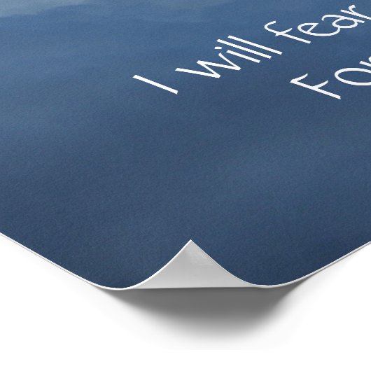 Bible Scripture Psalm 23:4 Fear No Evil... Poster (Hoek)