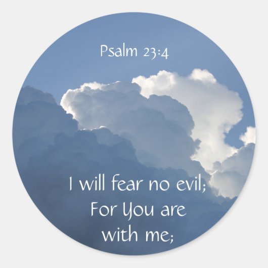 Bible Scripture Psalm 23:4 Fear No Evil... Ronde Sticker (Voorkant)