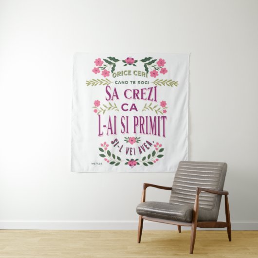 Bible verse in Romanian for Faith MC 11.24 Wandkleed (In situ)