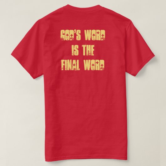 Biblical Signs T-shirt - Gods Word is het EINDWOOR (Design achterkant)
