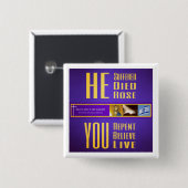 Biblicale signalen: "HIJ Dood - U leeft" Button (Voorkant /achterkant)
