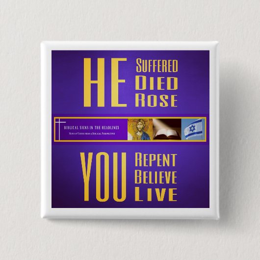 Biblicale signalen: "HIJ Dood - U leeft" Button (Voorkant)