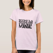 BiblioManiac Book Lover in Fun Fonts T-shirt (Voorkant)