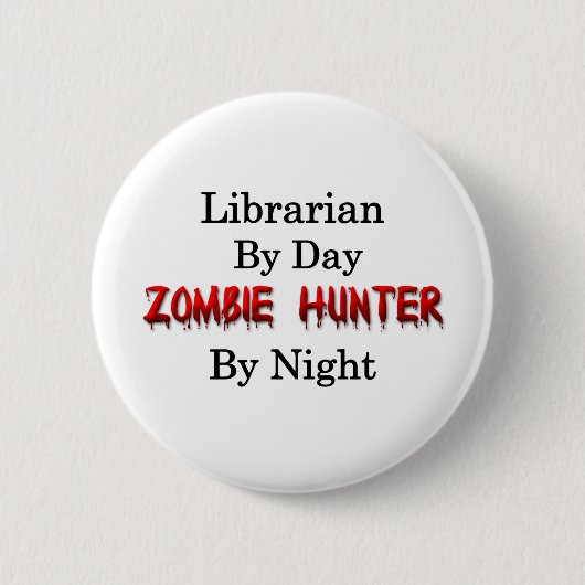 Bibliothecaris/de Jager van de Zombie Ronde Button 5,7 Cm (Voorkant)
