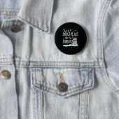 Bibliothecaris Er Is Geen Plaats Als De Bibliothee Ronde Button 5,7 Cm (In situ)