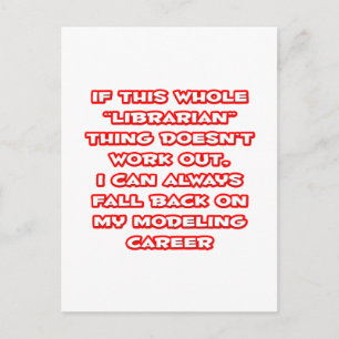 Bibliothecaris Humor... Modelleercarrière Briefkaart