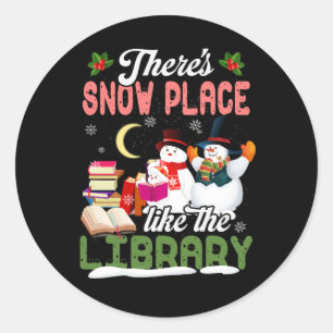 Bibliothecaris Kerstmis Er is sneeuw plek zoals de Ronde Sticker
