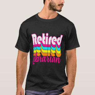 Bibliothecaris pensioen grappige bibliotheek t-shirt