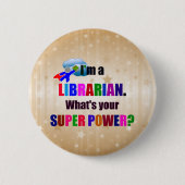Bibliothecaris Super Power Humor Ronde Button 5,7 Cm (Voorkant)