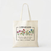 Bibliothecarissen maken een verschil & bloem quote tote bag (Voorkant)